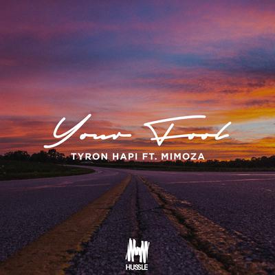 Your Fool By Tyron Hapi, Mimoza's cover