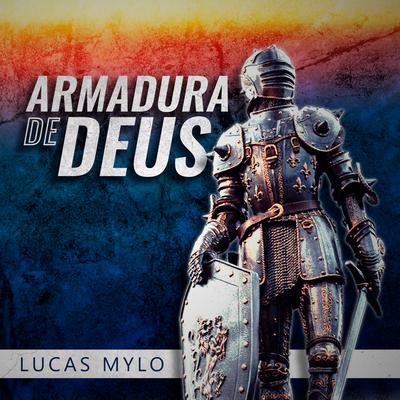 Armadura de Deus By Lucas Mylo's cover