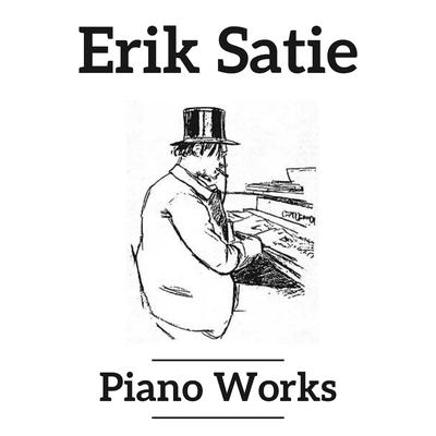 Erik Satie Piano Works's cover