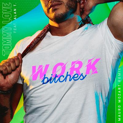 Work Bitches (Mauro Mozart Remix)'s cover