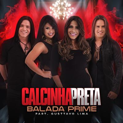 Balada Prime By Calcinha Preta, Gusttavo Lima's cover
