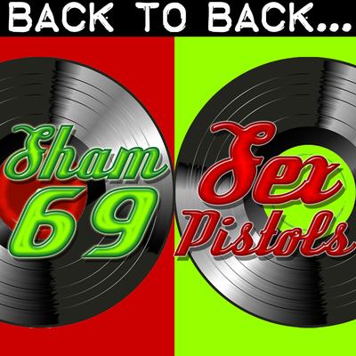 Back To Back: Sham 69 & Sex Pistols's cover