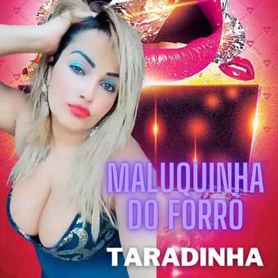 Maluquinha Do Forró's cover