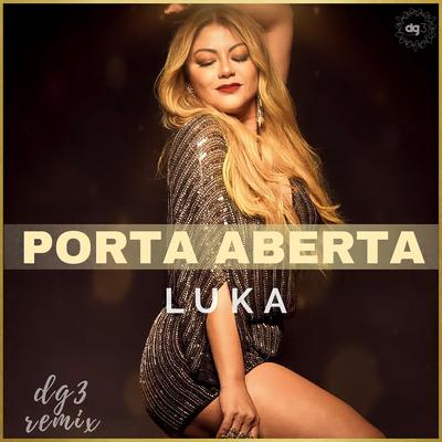 Porta Aberta (Extended Version) By Luka, dg3 Music's cover