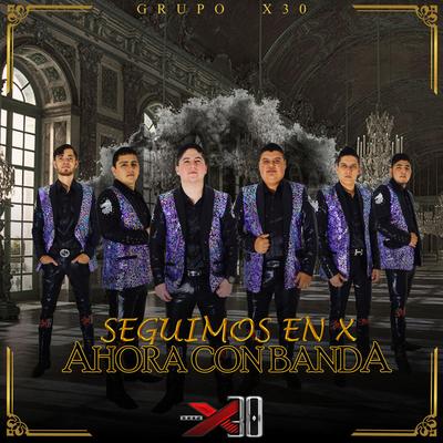 Grupo X30's cover