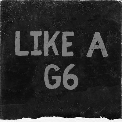 Like a G6 By Groove Crackers's cover