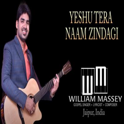 Yeshu Tera Naam Zindagi By William Massey's cover