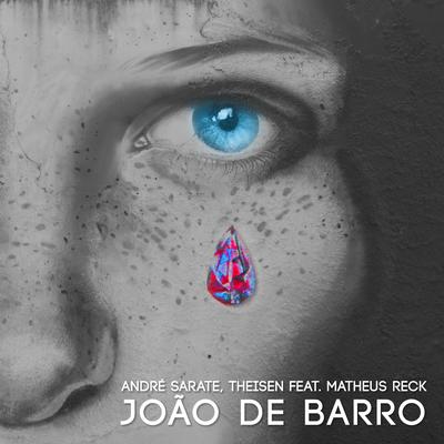 João de Barro By Andre Sarate, Theisen, Matheus Reck's cover