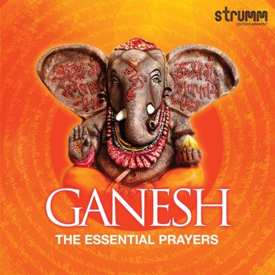 Ganesh - The Essential Prayers's cover