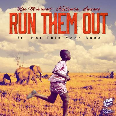 Run Them Out's cover