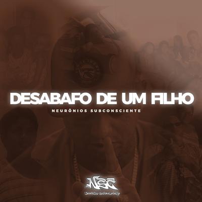 Desabafo de um Filho By NSC's cover