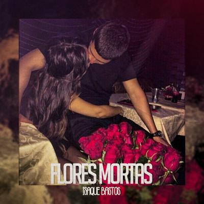 Flores Mortas's cover