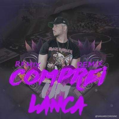 Comprei um Lança (Remix)'s cover