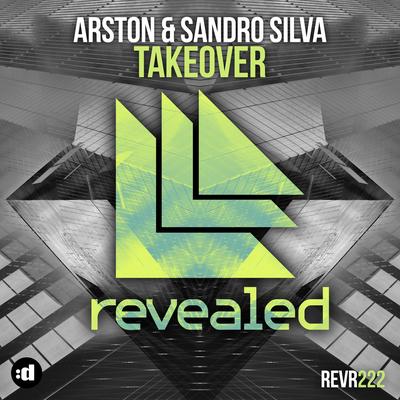 Takeover By Arston & Sandro Silva's cover