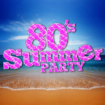 80's Summer Party's cover