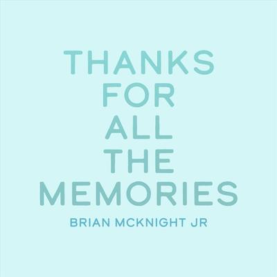 Thanks for All the Memories's cover