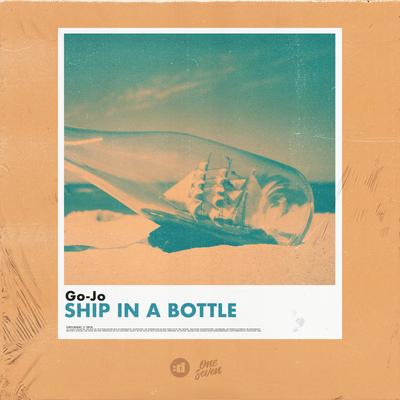 Ship In a Bottle By Go-Jo's cover