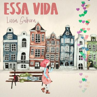 Essa Vida By Lissa Subira's cover