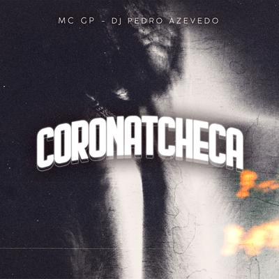 Coronatcheca By MC GP's cover