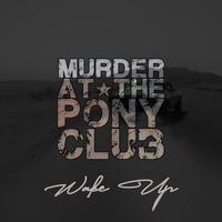 Murder At The Pony Club's avatar cover