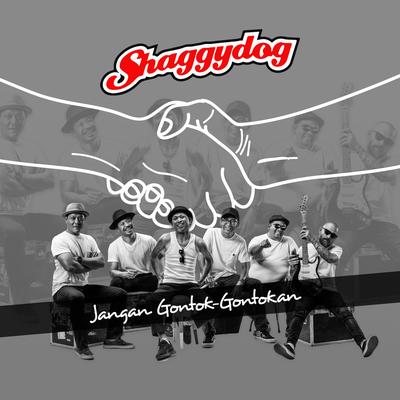 Jangan Gontok-Gontokan By Shaggydog's cover