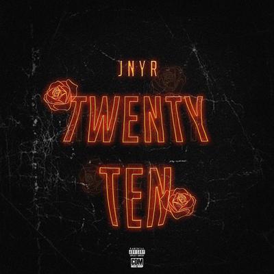 Twenty Ten By JNYR's cover