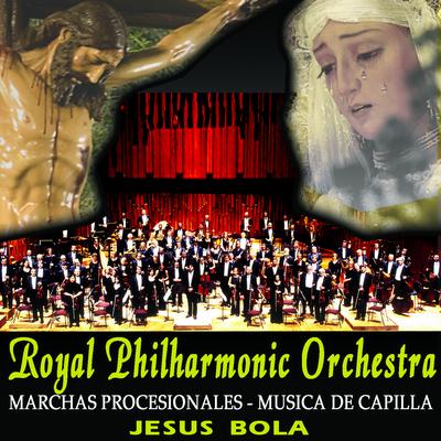 Jesus De Las Penas Por Royal Philharmonic's cover