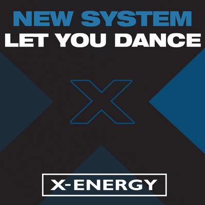 Let You Dance (Radio Alternative) By New System's cover