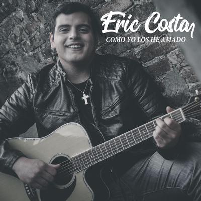Como Yo los He Amado By Eric Costa's cover