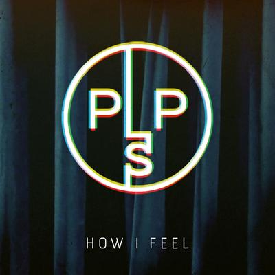 How I Feel (20Syl Remix) By Plps's cover