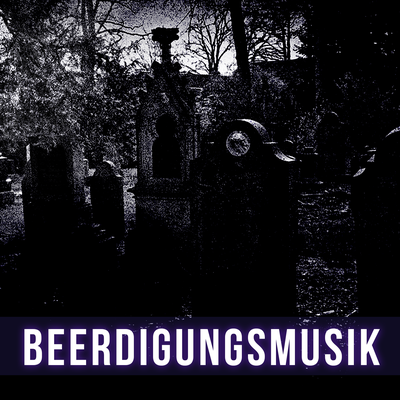 Beerdigungsmusik's cover