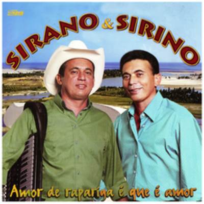 Amor a Toda Hora By Sirano & Sirino's cover