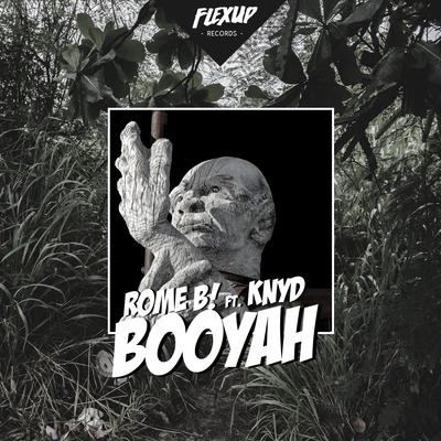 Booyah By Rome B!, KNYD's cover