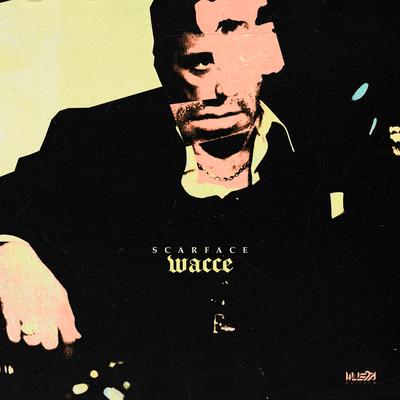 Scarface By Wacce, Wusta Culture's cover