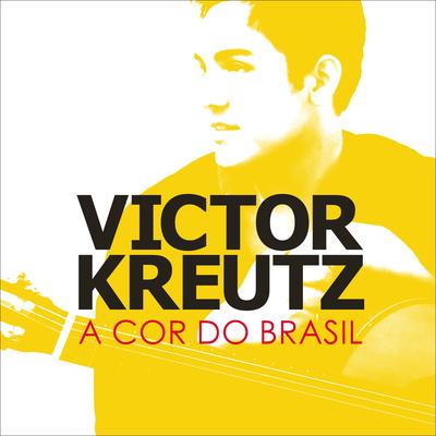 A Cor do Brasil By Victor Kreutz's cover