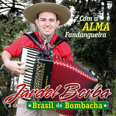 Jardel Borba & Grupo Brasil de Bombacha's cover