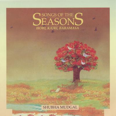 Songs Of The Seasons - Shubha Mudgal - Volume 4's cover