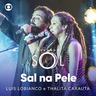 Sal Na Pele By Luis Lobianco, Thalita Carauta's cover