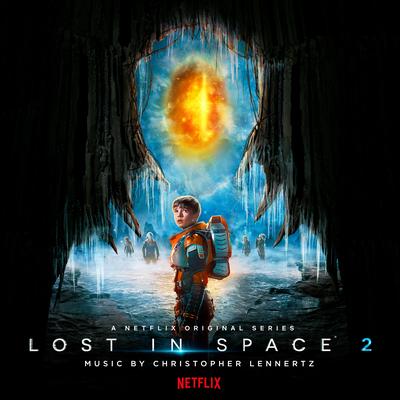 Lost in Space: Season 2 (A Netflix Original Series Soundtrack)'s cover