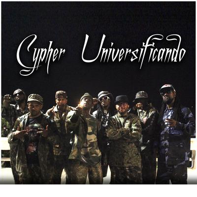 Cypher Universificando By Funk Buia, Bocão DRR, FUA Índio Novo, yuraggaflui, Killa Man, Jimi Ranks, Rappin' Hood, Jr Black Style, Niko Souza's cover
