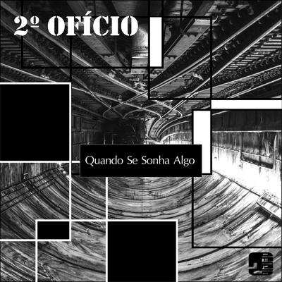 Pra Se Tornar um Alguém By 2º Ofício's cover