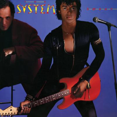 Tu estas en mi sistema (You Are In My System) By The System's cover