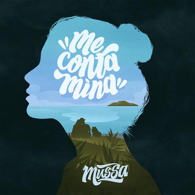 Me ContaMina By Mussoumano's cover
