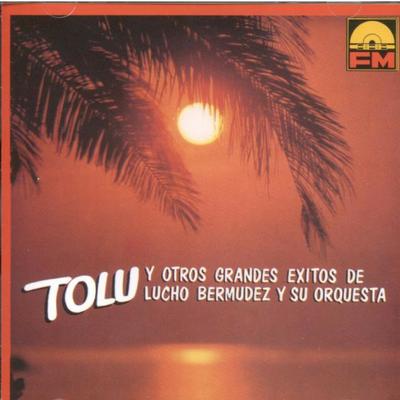 Tolu By Lucho Bermúdez's cover