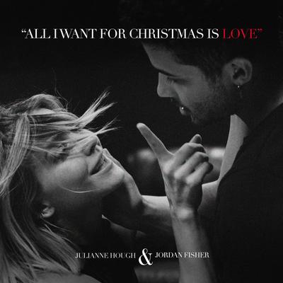 All I Want For Christmas Is Love's cover