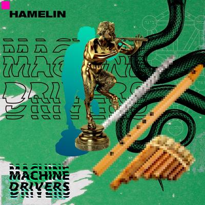 Hamelin By Machine Drivers's cover