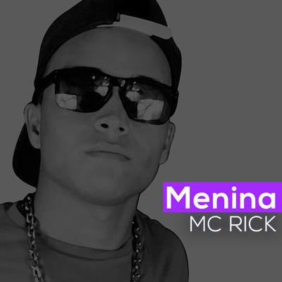 Menina By Mc Rick SP's cover