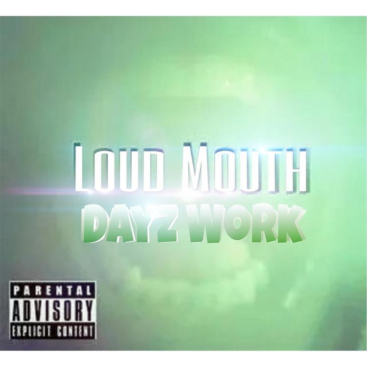 Loud Mouth's avatar image