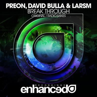 Break Through (Radio Mix) By Preon, David Bulla, LarsM's cover