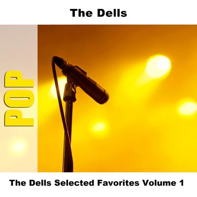 The Dells Selected Favorites Volume 1's cover